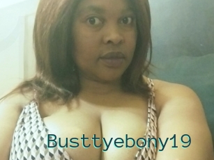 Busttyebony19