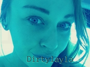 Dirtylayla