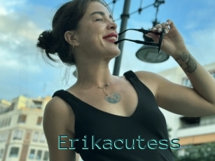 Erikacutess