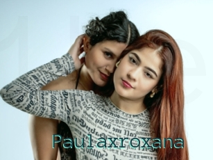 Paulaxroxana