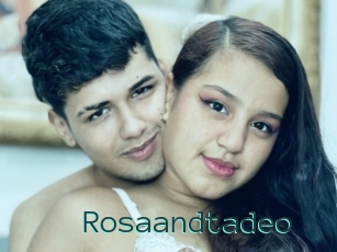 Rosaandtadeo