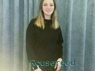 Rousereed
