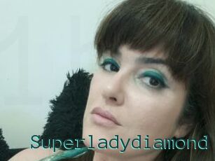 Superladydiamond
