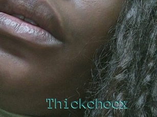 Thickchocx