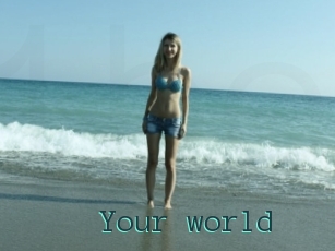 Your_world
